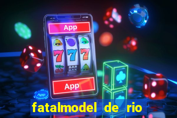 fatalmodel de rio claro sp